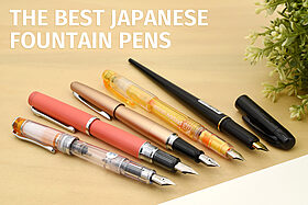 The Best Japanese Fountain Pens